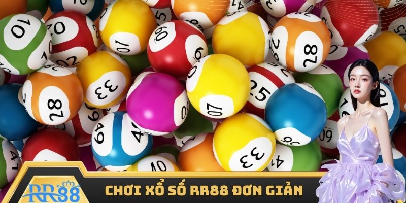 Chơi xổ số RR88 đơn giản