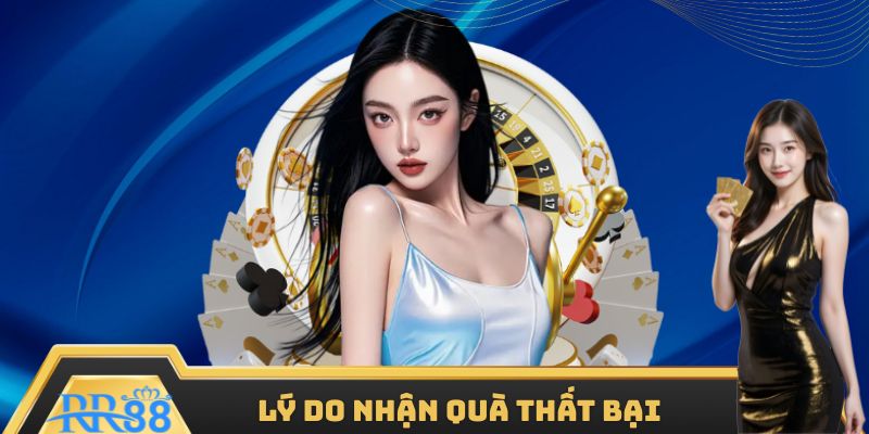 Nguyên nhân đăng ký ưu đãi RR88 bị từ chối