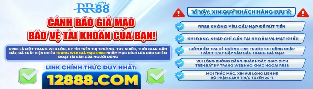 RR88 cảnh báo
