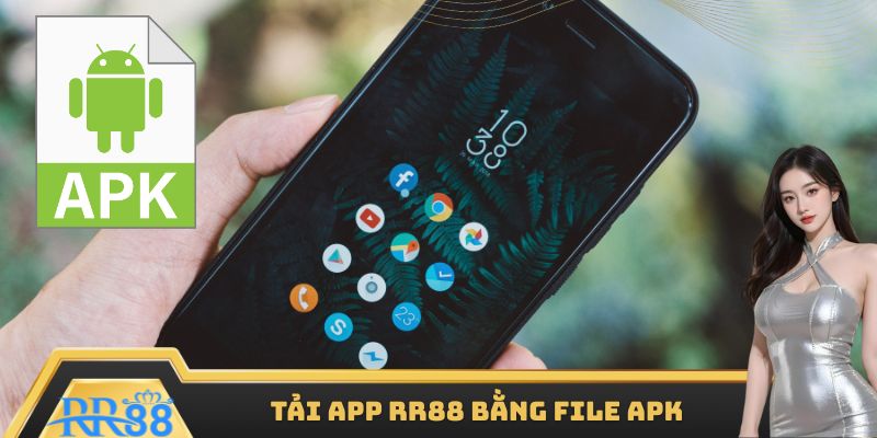 Tải app RR88 bằng file APK